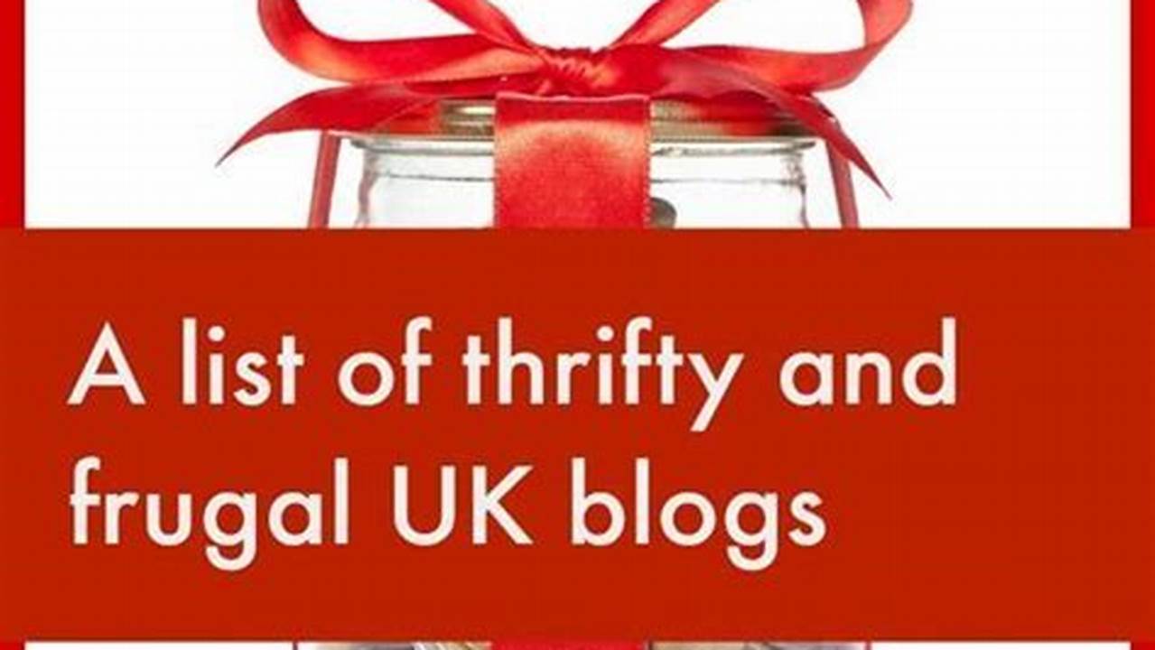 The Ultimate Guide to Frugal Living: Uncover the Wisdom of UK Frugal Blogs