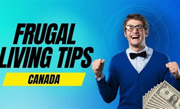 The Ultimate Guide to Frugal Living in Canada: Tips, Tricks, and Strategies